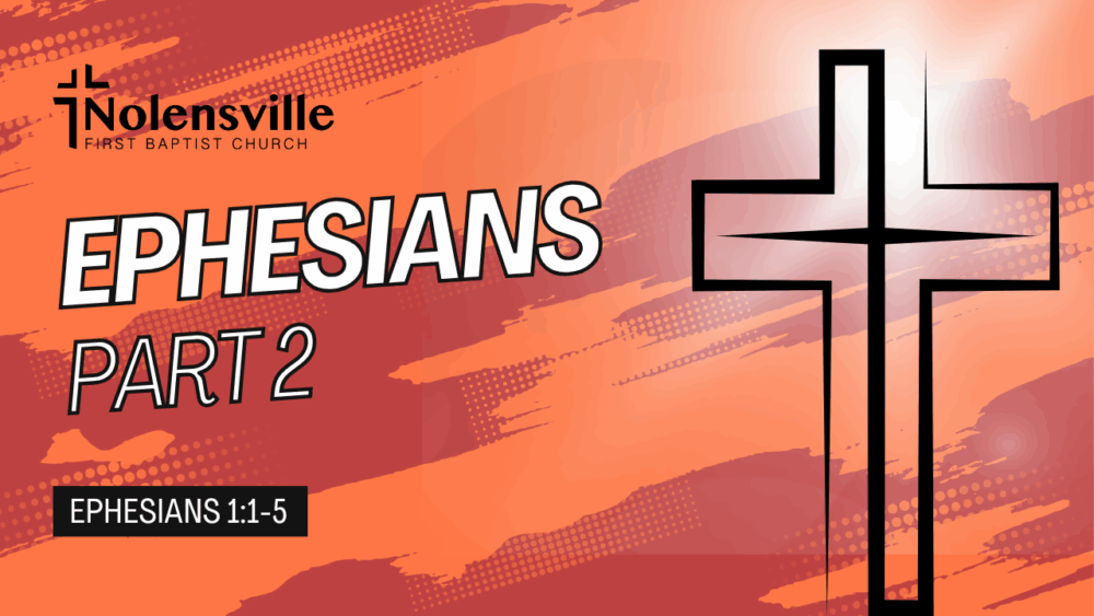 Ephesians Part 2 Image