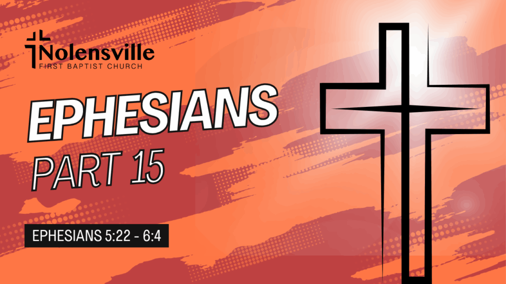 Ephesians Part 15 Image