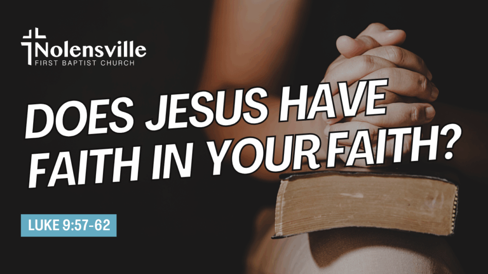 Does Jesus Have Faith In Your Faith? Image