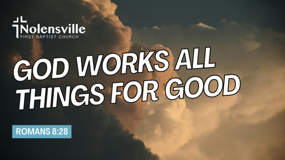 God Works All Things for Good Image